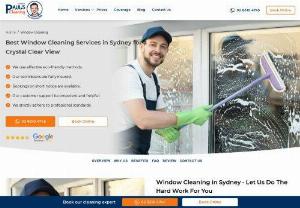 Paul\'s Window Cleaning Sydney - We offer window,  gutter and pressure cleaning at high quality and reasonable prices. Call us now 24/7 for a free quote or to book a service at time that suits you. You can book even for late evenings or weekends with no extra fee.