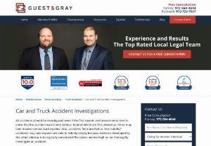 Car and Truck Accident Investigations :: Mesquite Automobile Collision Attorney Guest and Gray Law Firm -  Call (972) 564-4644 - Guest and Gray Law Firm is dedicated to serving our clients with a range of legal services including Automobile Collision and Auto Wreck cases. Car and Truck Accident Investigations - Mesquite Automobile Collision Lawyer