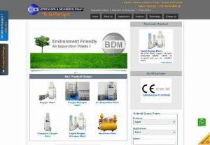 Oxygen Gas Plants - BDM Gas Plants is an Indian company that is a best manufacturer of oxygen gas plants. It incorporates latest technology along with the design and drawings of an Italian brand 
