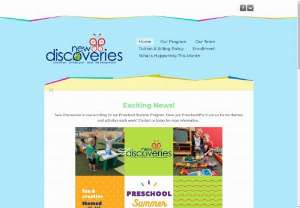 New Discoveries -Child Care and Educational Prgrams for Infants,  Toddlers and Preschoolers - We are a state certified day care center located in Springfield,  Oregon. Our nursery school and preschool programs combine child care with quality educational programs. Our rates are affordable and our staff exceptional. We serve breakfast,  lunch and sn