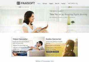 Faasoft Corporation - Faasoft Company is a professional multimedia software company. At present, we devote ourselves to video converter for mac and windows and audio converter for mac and windows. Our vision is to let your multimedia life more easy and fast.