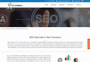 SEO Service San Francisco - An effective Internet Marketing Company provides SEO services in San Francisco. We are offering you not only ranking also provide you traffic.