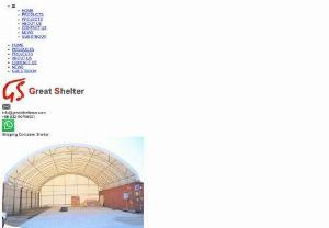 Fabric building manufacturer - Fabric building,  storage shelter,  China container shelter manufacturer-Great shelter