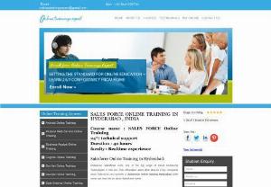 Sales force online training in hyderabad - SALES FORCE ONLINE TRAINING IN HYDERABAD,  INDIA Course name: SALES FORCE Online Training 24*7 technical support Duration: 40 hours faculty: Realtime experience About online training expert trainers Online trainings expert prides itself on ensuring that our online trainers are real time experts. Only the online training company deliver online training programs to our valued candidates.
