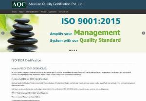 ISO 9001 certification bodies India - Absolute Quality Certification Pvt. Ltd is an ISO 9001,  ISO 14001,  OHSAS 18001,  ISO 22001 and ISO 27001,  HACCP,  ISO certificate,  CE marking,  CE mark,  ISO in India,  ISO Delhi,  six sigma training,  management system certification body.