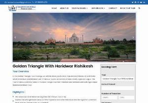 India Golden Triangle Tour With Haridwar and Rishikesh - Taj Adventure World - Book India golden triangle tour with Haridwar and Rishikesh to experience historical and cultural things of India in a single tour. Taj Adventure World offering this tour at the economical price with luxury facilities. Book Now!