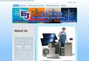 E.J. & Sons Air Conditioning and Heating,  L.L.C. - We offer air conditioning and heating installation,  service and repair. Residential and commercial service available,  whether you need air conditioning and heating maintenance,  tune ups or a free second opinion. We also do metal fabrication so contact us today for a free,  no hassle estimate.
