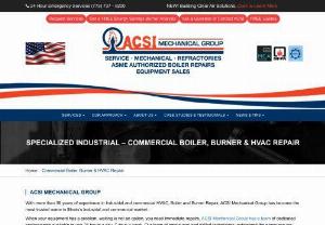 Industrial Boiler Repair and Installation - Do you need Industrial Boiler Repair service for industrial system? American Combustion Services,  Inc. Has expertise in Industrial Boiler repairing.