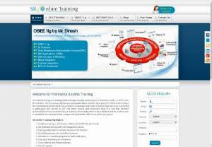 Informatica training for online learners    - SrOnline training provide informatica online training and we are specialized training center for OBIEE and BI Publisher. Our training provide daily class recording for reference training and realtime training.