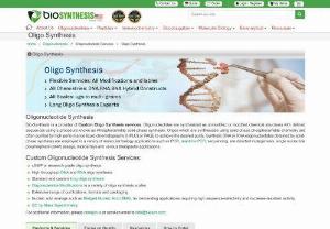 Custom oligo synthesis - Bio-Synthesis provides a full spectrum of high quality oligonucleotide synthesis services
