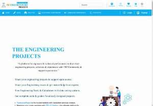 The Engineering Projects - A lot of Engineering projects and tutorials for the students to help them in their final year projects and semester projects.