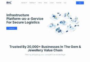 BVC Logistics Home - Infrastructure-Platform-as-a-Service for secure logistics, trusted by 20,000+ businesses in the gem, diamond and jewellery value chain