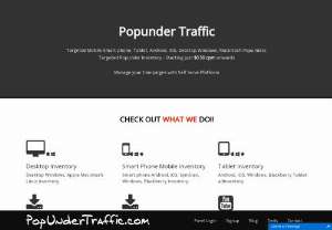 Mobile Popunder Traffic - Buy Targeted Mobile,  Redirect,  Popunder Traffic. Targeted Android,  iOS,  Mobile,  Smartphones,  Mac,  Windows Inventory,  remnant inventory starting just $1 cpm.
