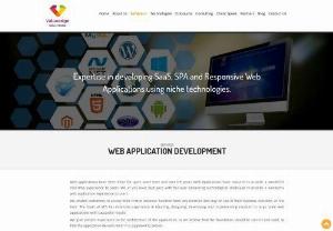 Web application development for SaaS,  SPA and responsive web applications from India using niche technologies - VES has excellent expertise in doing quality web application development for SaaS,  Single Page Application / SPA and Responsive Web Applications using niche technologies for customers worldwide.