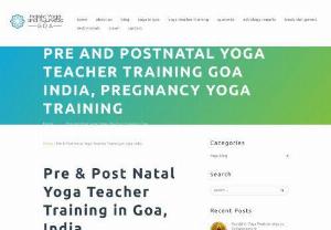 Pre and Postnatal Yoga Teacher Training Goa India - Pre and post natal yoga teacher training can protect you during pregnancy. It keeps you and your baby healthy & active. You can take part in this course easily by visiting our official website.