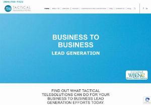 Business To Business Telemarketing Firm and Outsourced Call Center - Tactical TeleSolutions (TTS) is a Privately Owned business to business telemarketing firm that has been in business since 1991.