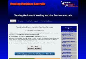 Vending machines & vending machine services - Vending Machines Australia - Vending machines and vending machine services at Vending Machines Australia, Australia's one stop online shop for anything vending machine related in Australia. ( Sydney, Melbourne, Brisbane, Adelaide, Perth, Hobart, Canberra, Newcastle, Darwin )