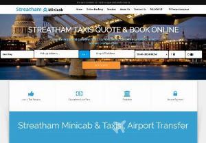  Streatham Taxis, Streatham Cabs & Airport Transfer | Online Booking -  Low fare Streatham Taxis,Cabs call us :03303500516 or make booking online .Streatham Taxi only lower than lowest rate taxi service provider in Streatham & London 