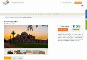 Golden Triangle Tour Packages | Golden Triangle India - Time & again Excursions - Explore the rich cultural heritage of Jaipur, Delhi & Agra With India Golden Triangle Tour Packages, Book your customized golden triangle vacation packages with TnaExcursions.