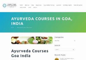 Ayurveda Courses Goa India - Ayurveda is a holistic system of medicine from India that uses a constitutional model. Its aim is to provide guidance regarding food and lifestyle so that healthy people can stay healthy and individuals with health challenges can improve their health.