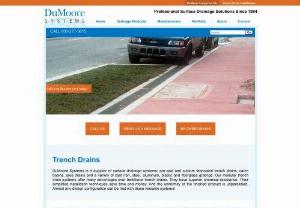 Trench Drains | Dumoore Systems - DuMoore Systems is a leading supplier of surface drainage systems. Our Trench Drains have superior chemical resistance, easy installation to save you time and money