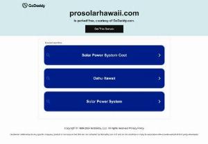 Pv Solar Companies Hawaii - Are you in Hawaii and looking for pv solar companies In Hawaii,  then you are having reached to the correct destination as Prosolar Hawaii is the best solar company in Hawaii,  that deals in many solar energy related sources. It is the best solar panel manufacturing company in Hawaii.