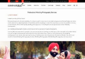 Best & Professional Wedding Photographers in Chandigarh India - Hire best & professional Indian wedding photographers. We are expertise in pre wedding,  post wedding,  candid,  portraiture,  fashion & more photography services in Chandigarh,  Mohali & Panchkula.
