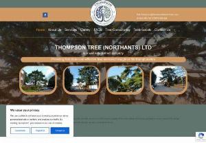 Thompson Tree Northants Ltd - Looking for some quality tree cutting work in Northampton? Thompson Tree Northants Company,  a top name amidst tree cutting Northampton firms is ready to offer quality cutting services to tree owners.