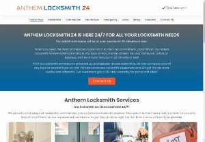 Anthem Locksmith - When you need the most affordable locksmith in Anthem and FAST,  professional service,  call Anthem Locksmith 24. Our skilled team can handle any type of lock and key project,  and we'll be at your location in 25 minutes or less! We use advanced equipment and will get the job done quickly and efficiently! We know how stressful it is to be locked out of your home,  lose your keys,  or forget your access code. Our licensed,  bonded,  and insured Anthem locksmiths are here to help! We provide a ful