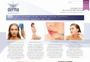 Derma | Highland, IN - Derma Medical Spa Highland, IN. Free consultations for skin care treatments, botox, dermal fillers, chemical peels, spider vein correction, laser therapy and more.