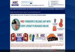 Marine Safety supplies and Marine Safety Equipment - Home - ADEC Marine prides itself on selling and hiring a complete range of Marine Safety Equipment, from lifejackets to liferafts. See our full range of products.