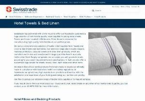 Hotel Towels - Swisstrade provides quality guest soaps,  hotel sheets,  towels and linen and much more to the Australian hospitality industry. Offer your guests Swisstrade products and you will add value to their experience.
