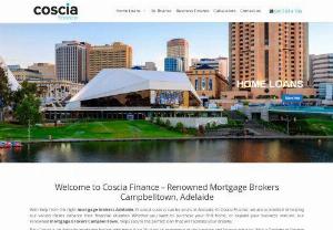 Mortgage Brokers Adelaide - Coscia Finance offers mortgage broking services,  so let us do all the research for you. We are able to discuss options and products available to you,  enabling you to make an informed decision and to select the best solution for your needs. Our team of Mortgage Broker in Adelaide is willing to facilitate you for any financial services.