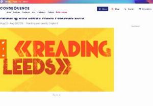 Reading and Leeds Music Festivals 2016 - Festival Outlook - Reading and Leeds are a pair of annual music festivals that take place in Reading and Leeds in England. The events take place simultaneously on the