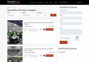 Plug and Play Office Space in Bangalore | Search Office Space for Rent in Bangalore - Plug and Play Office Spaces in Bangalore. 8000+ furnished & commercial office properties for rent & lease on ForutneProps, Bangalore. Filter properties by locality and area. Office Space in Koramangala. Book a tour today!