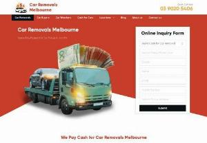 Car Removals Melbourne - Cash for Scrap Cars - Car Removals Melbourne pay instant Cash for Cars for all used, old, scrap and unwanted cars from all suburbs of Melbourne Metro Area and Free Towing.