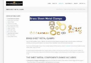Brass Sheet Metal Clamps - We are one of the leading manufacturers of Sheet Metal Components,  Sheet Metals Parts,  Sheet Metals Equipments,  Brass Pipe Clamps and many more.