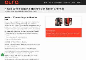 Nestle coffee vending machines on hire - Alfa Refrigeration Co is the leading Nestle coffee vending machines on hire. We provide best Nestle coffee vending machines on hire.