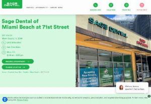 Dentist Miami Beach at 71st Street - Sage Dental of Miami Beach at 71st Street VIP Discount Program provides savings on dental services at any of our South Florida locations. It's affordable dentistry at its finest.