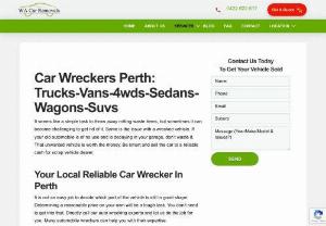 W.A Car Removals - Car Wreckers Perth - Why search for car wreckers in Perth when WA Car Removals is at hand? You can reach us to sell your old,  scrap car and get instant cash payment. We accept car of any model or make and offer the best price in the market. Call us today for same-day mobile assistance.