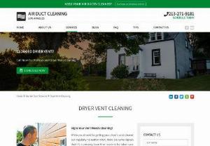 Your Local Dryer Vent Cleaning Company | Los Angeles,  CA - If you' ve been looking for the fastest,  most affordable dryer vent cleaning service around,  look no further. Air Duct Cleaning Los Angeles,  CA is here to help.
