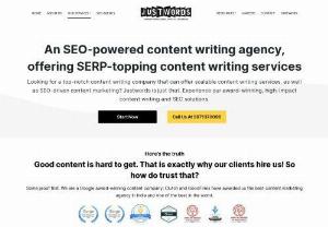 Content Marketing Agency and Content Writing Agency - Justwords is an award-winning content writing agency that helps you create content that attracts traffic, builds brand value, and gets you ROI.