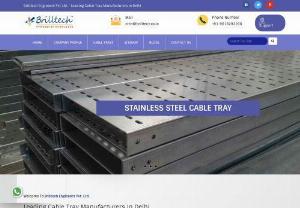 Cable Tray Manufacturers - Brilltech Engineers Pvt. Ltd one of the famous Cable Tray manufacturers offers it at an affordable market price. Cable trays an effective and safest way to support open wiring system.