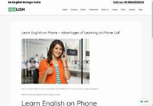 Learning English on Phone - Advantages of Learning on Phone Call - English speaking classes in faridabad with Genlish. Learn How to speak during the phone calls. Visit Genlish.com to know about the english learning on Phone.
