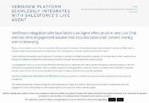 VeriShow platform seamlessly integrates with Salesforce\'s Live Agent - Verishow integrates with Salesforce\'s cobrowser,  delivering a comprehensive customer engagement solution for personalized customer support.