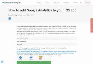 
        
            How to add Google Analytics to your iOS app
        
     - In this blog we are trying to get detail statistics of app, usage by integrating Google Analytics in our App.