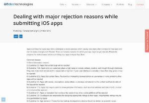 
        
            Dealing with major rejection reasons while submitting iOS apps
        
     - In this I will tell what are major rejection reasons while submitting ios apps and how to deal with them.