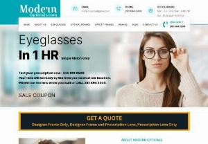 Modern Opticals - Modern Opticals is a business of eyeglasses,  contact lenses,  frames and other optical solutions. The business is based in Houston,  Texas and also provides eyeglass repair service to its customers.