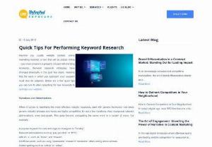 Quick Tips For Performing Keyword Research - Keyword research strategies have changed drastically in the past few years, meaning that the ways in which you approach your research must also be adjusted