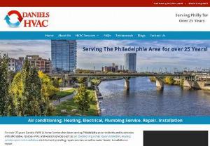 Daniels hvac philadelphia llc - For over 25 years Daniels HVAC & Home Services has been serving Philadelphia area residents and businesses with affordable and reliable heating,  air conditioning,  electrical and plumbing repair,  maintenance,  replacement and installation services.